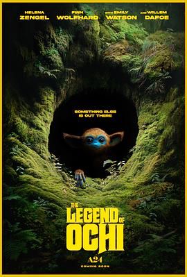 五一吃瓜官网《奥奇传说 The Legend of Ochi》免费在线观看
