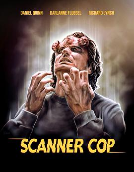 五一吃瓜最新官网《超能特警 Scanner Cop》免费在线观看