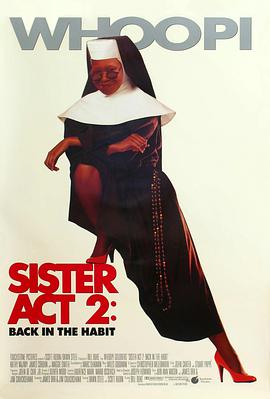 五一吃瓜官网《修女也疯狂2 Sister Act 2: Back in the Habit》免费在线观看
