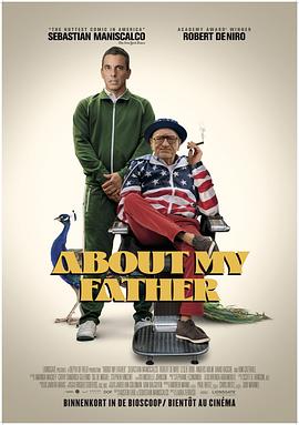 五一吃瓜最新官网《关于我的父亲 About My Father》免费在线观看
